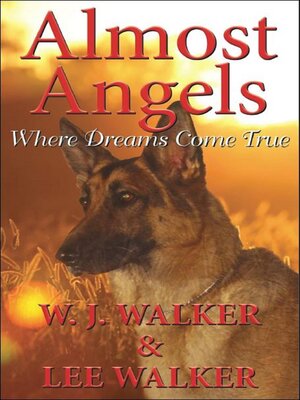 cover image of Almost Angels "Where Dreams Come True"